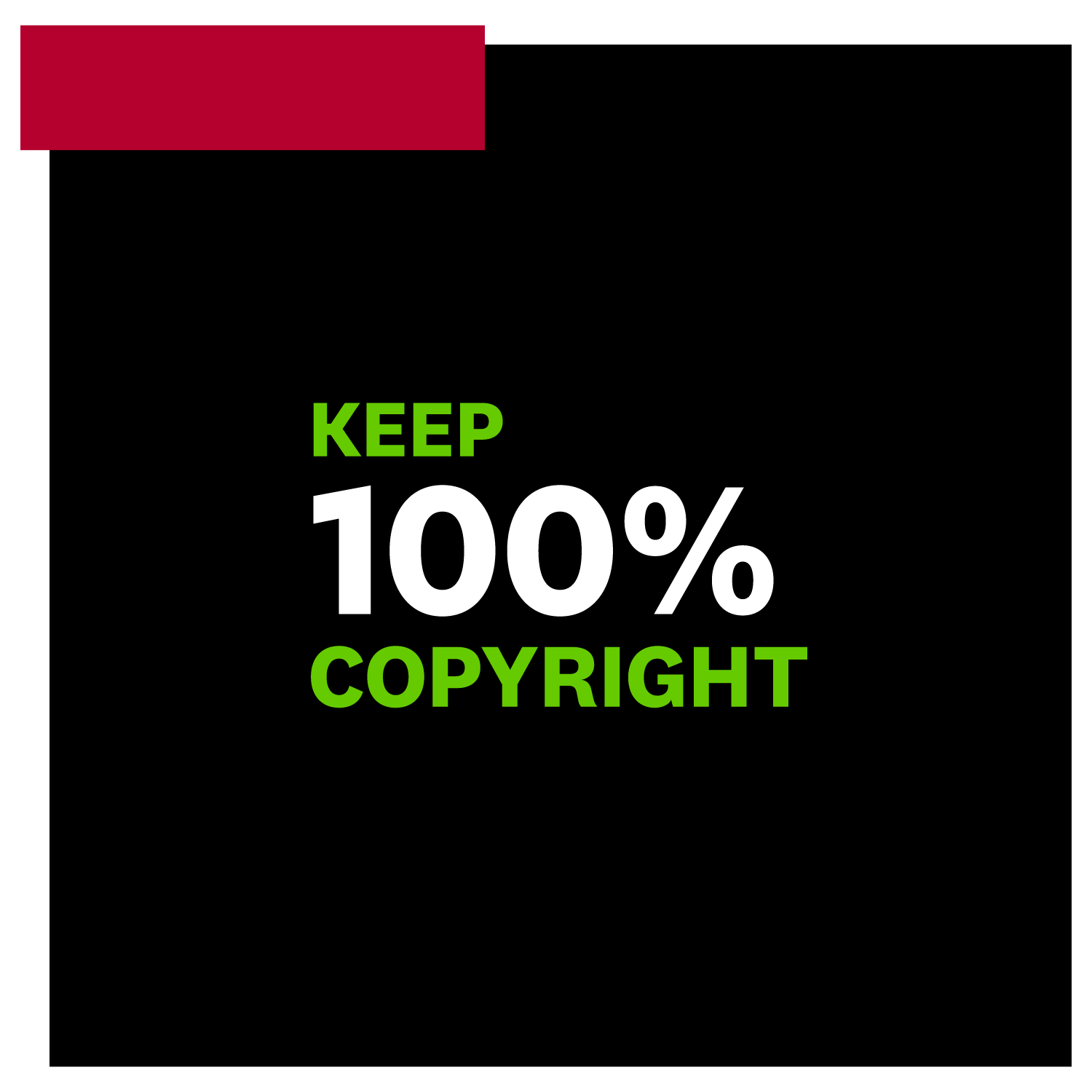 Keep 100 Copy Right